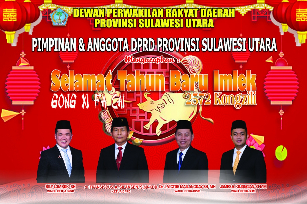 Pimpinan & Anggota DPRD Provinsi Sulawesi Utara mengucapkan Selamat Tahun Baru Imlek 2572 Kongzili